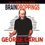 George Carlin Brain Droppings