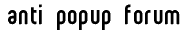 anti popup forum